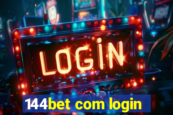 144bet com login